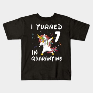 I Turned 7 In Quarantine Kids T-Shirt